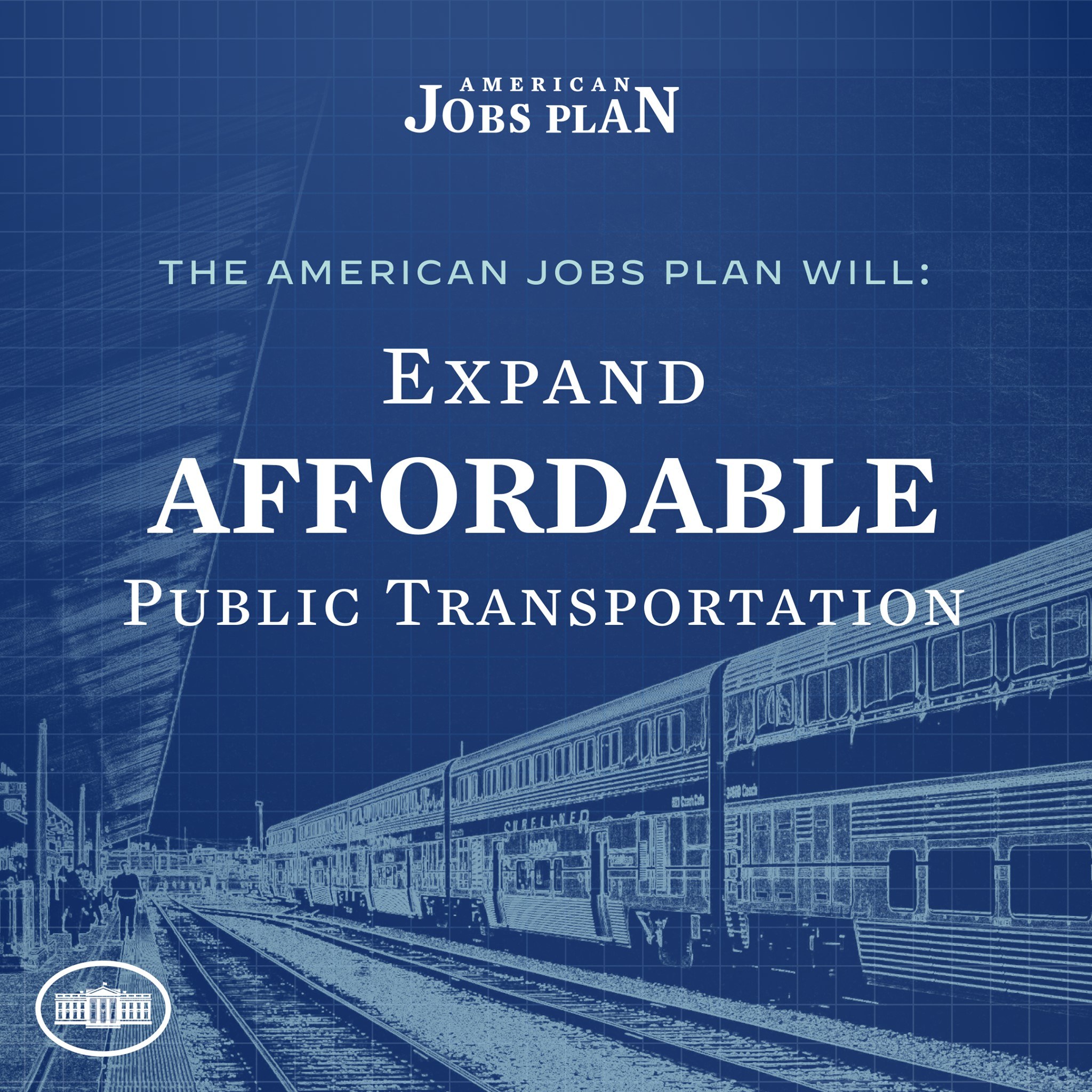 Plakat mit einem Zug auf Schienen mit Menschen in der Nähe und Text 'The American Jobs Plan Will Expand Affordable Public Transportation'.