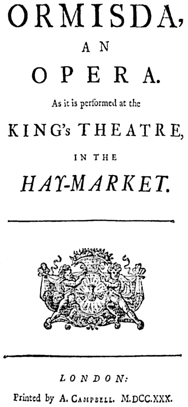 Ein Plakat, das die Oper "Ormisda" im King's Theatre in der Haymarket anpreist, mit einem Logo unten.