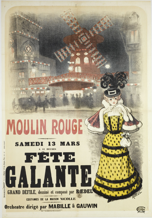 Plakat, das eine Moulin Rouge Fête Galante mit einer Frau in einem gelben Kleid vor einem Gebäude und einer Windmühle ankündigt, begleitet von Text zum Event.